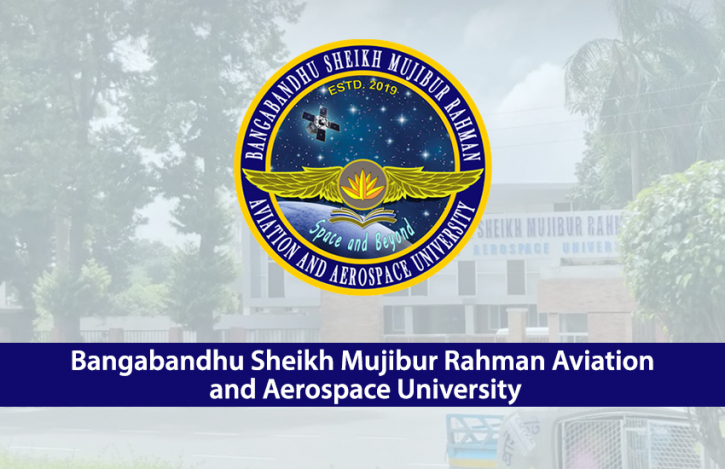 Bangabandhu Sheikh Mujibur Rahman Aviation and Aerospace University hiring in 4 positions